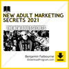 Benjamin Faibourne – New Adult Marketing Secrets 2021, download, downloadbusinesscourse, drive, fast, free, google, mega, rapidgator, torrent