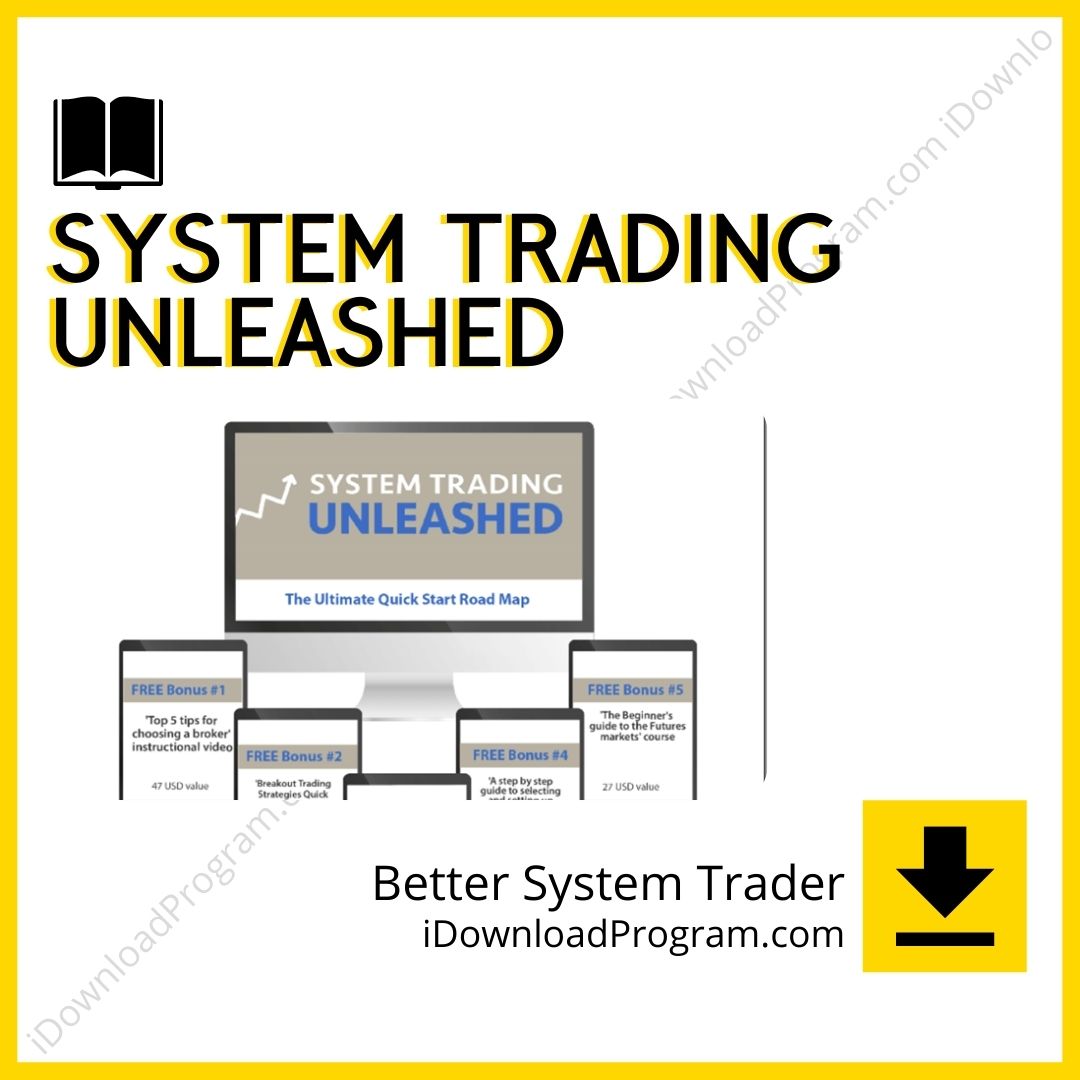 Better System Trader – System Trading Unleashed, download, downloadbusinesscourse, drive, fast, free, google, mega, rapidgator, torrent