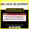 Big Dog Blueprint FREE DOWNLOAD