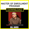 Bill Baren Master Of Enrollment Program FREE DOWNLOAD