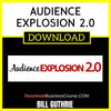 Bill Guthrie Audience Explosion 2.0 FREE DOWNLOAD