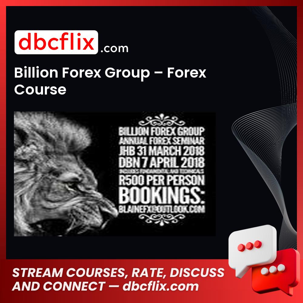 Billion Forex Group Forex Course FREE DOWNLOAD