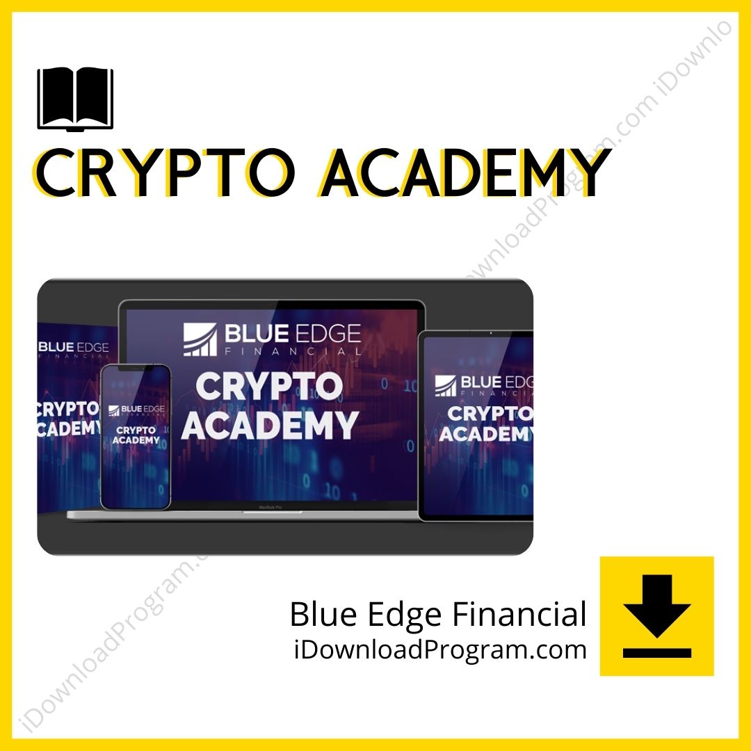 Blue Edge Financial – Crypto Academy, download, downloadbusinesscourse, drive, fast, free, google, mega, rapidgator, torrent