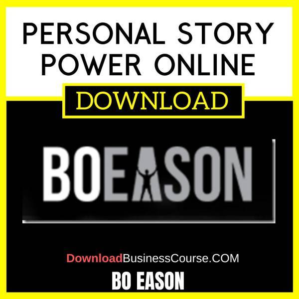 Bo Eason Personal Story Power Online FREE DOWNLOAD