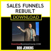 Bob Jenkins Sales Funnels Rebuilt FREE DOWNLOAD