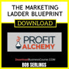 Bob Serling The Marketing Ladder Blueprint FREE DOWNLOAD