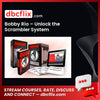 Bobby Rio – Unlock the Scrambler System free downoad, dbcflix, dbcflix.com, storedbc.com, downloadbusinesscourse, mega, google drive