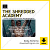 Body Alchemy – The Shredded Academy, download, downloadbusinesscourse, drive, fast, free, google, mega, rapidgator, torrent