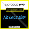 Bram Kanstein – No Code MVP, download, downloadbusinesscourse, free, google drive, mega, rapidgator