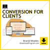 Brandi Mowles – Conversion For Clients (Group Buy), download, downloadbusinesscourse, drive, fast, free, google, mega, rapidgator, torrent