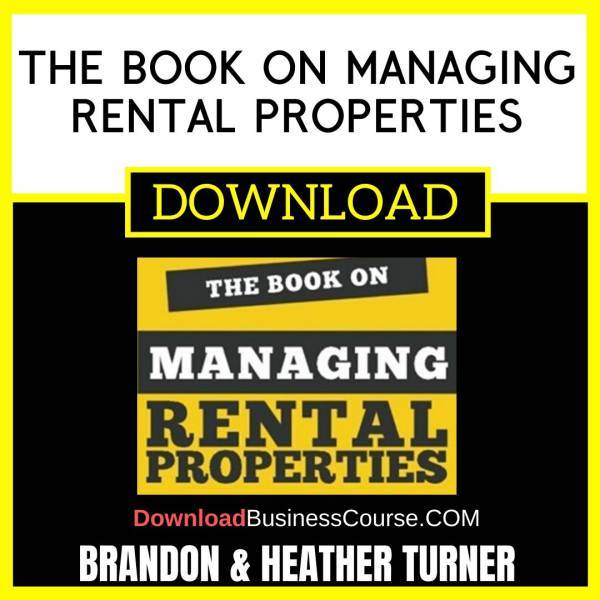 Brandon Heather Turner The Book On Managing Rental Properties FREE DOWNLOAD