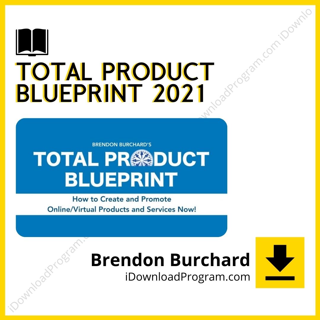 Brendon Burchard – Total Product Blueprint 2021 (Group Buy), download, downloadbusinesscourse, drive, fast, free, google, mega, rapidgator, torrent