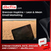 Brennan Hopkins – Lean & Mean Email Marketing, download, downloadbusinesscourse, drive, fast, free, google, mega, rapidgator, torrent