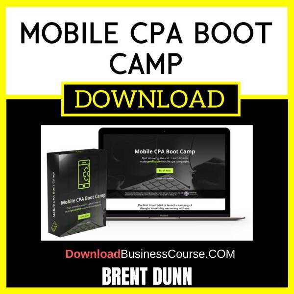 Brent Dunn Mobile Cpa Boot Camp FREE DOWNLOAD