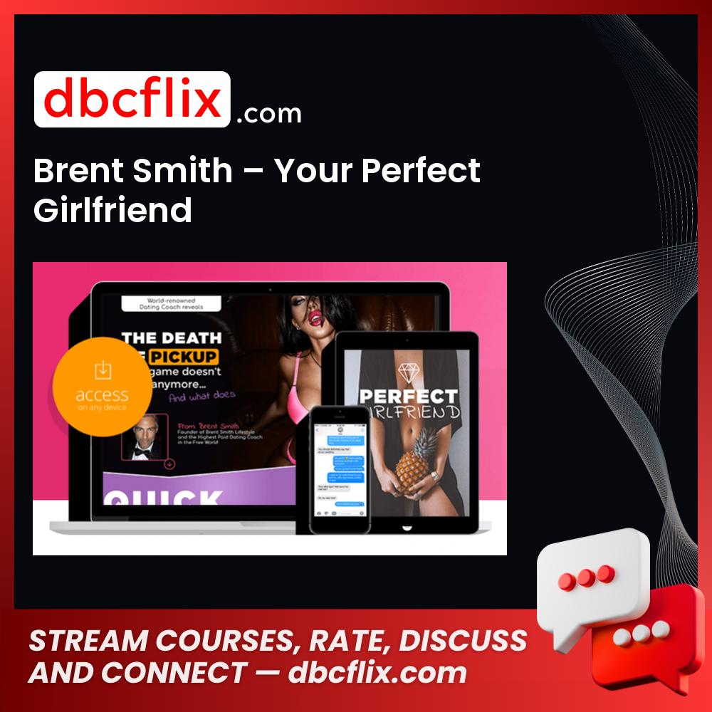 #brent #smith #your #perfect #girlfriend download #free #mega #googledrivebrent, free, girlfriend download, google drive, mega, Perfect, Smith, Your