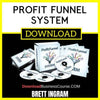 Brett Ingram Profit Funnel System FREE DOWNLOAD