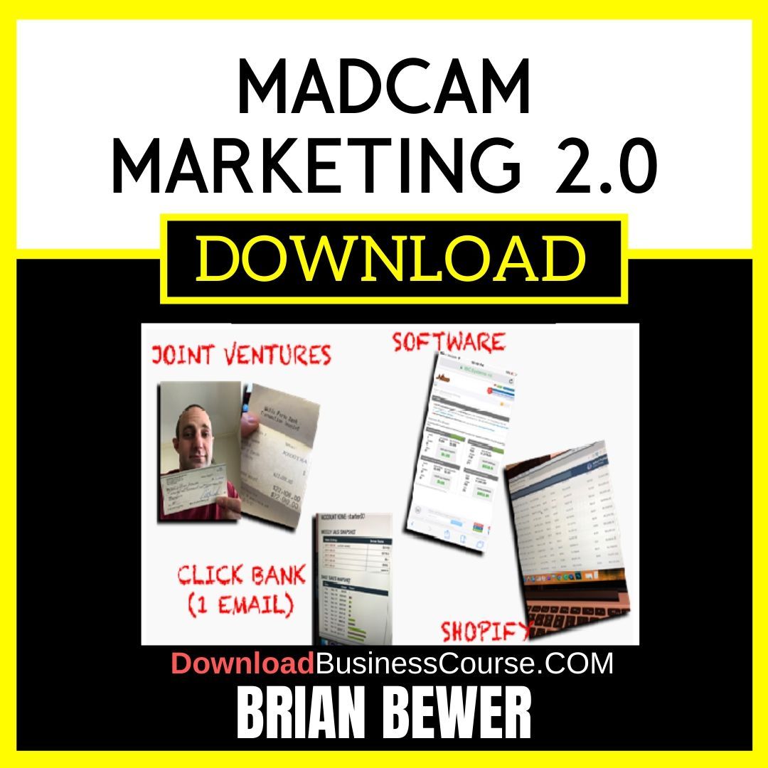 Brian Bewer Madcam Marketing 2.0 FREE DOWNLOAD