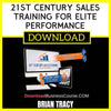 Brian Tracy 21st Century Sales Training For Elite Performance FREE DOWNLOAD