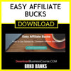 Brko Banks Easy Affiliate Bucks FREE DOWNLOAD