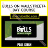 Bulls On Wallstreet 4 Day Course - Paul Singh