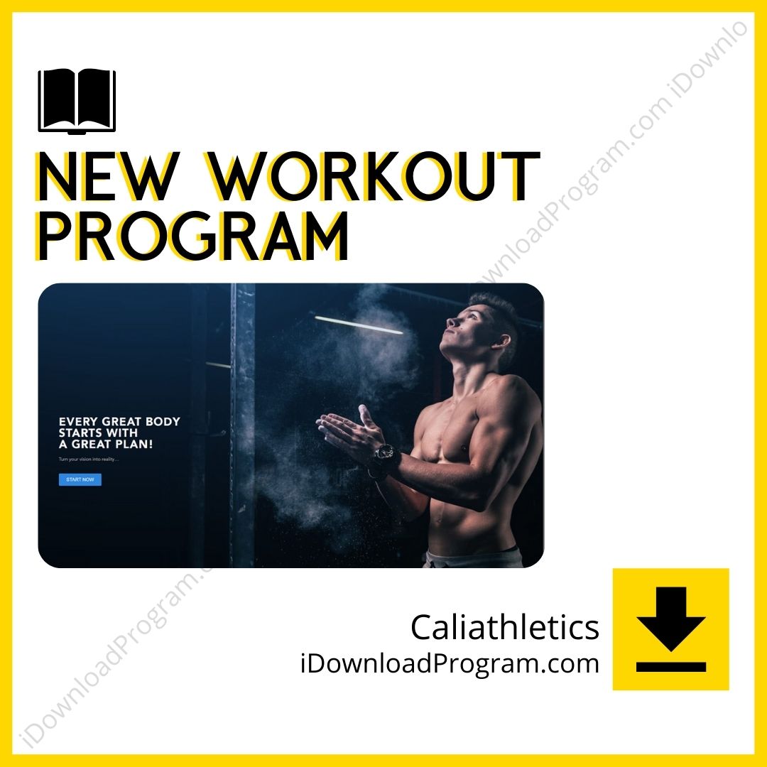 Caliathletics – New Workout Program, download, downloadbusinesscourse, drive, fast, free, google, mega, rapidgator, torrent