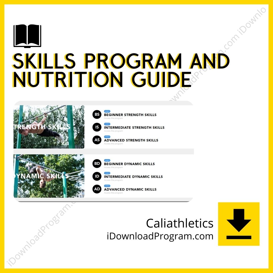 Caliathletics – Skills Program and Nutrition Guide, download, downloadbusinesscourse, drive, fast, free, google, mega, rapidgator, torrent