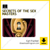 Carl Frankel – Secrets of the Sex Masters, download, downloadbusinesscourse, drive, fast, free, google, mega, rapidgator, torrent