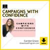 Carolyn Grace – Campaigns With Confidence, download, downloadbusinesscourse, drive, fast, free, google, mega, rapidgator, torrent