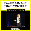 Cat Howell Facebook Ads That Convert FREE DOWNLOAD