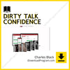 Charles Black – Dirty Talk Confidence, download, downloadbusinesscourse, drive, fast, free, google, mega, rapidgator, torrent