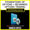 Charles Cottle Foundations Of Options + Beginners Options Trading FREE DOWNLOAD