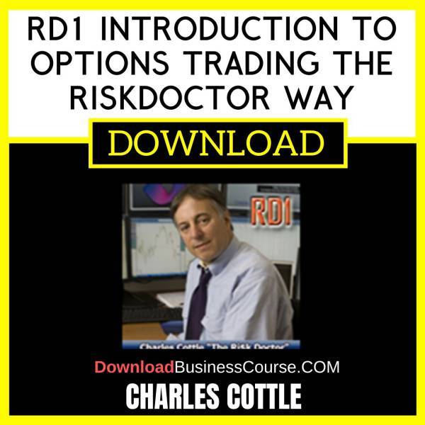 Charles Cottle Rd1 Introduction To Options Trading The Riskdoctor Way FREE DOWNLOAD