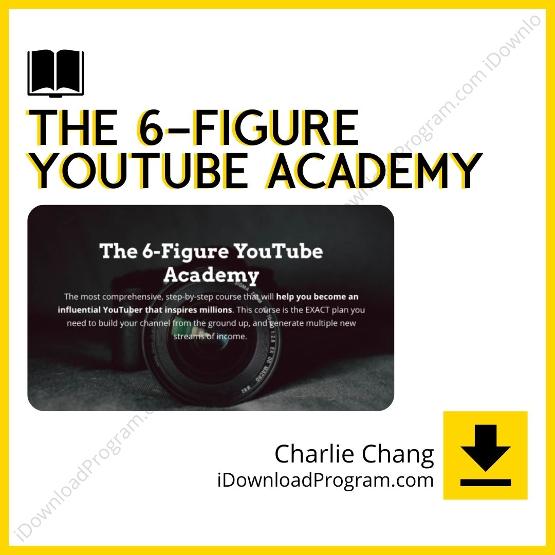 Charlie Chang – The 6-Figure YouTube Academy, download, downloadbusinesscourse, drive, fast, free, google, mega, rapidgator, torrent