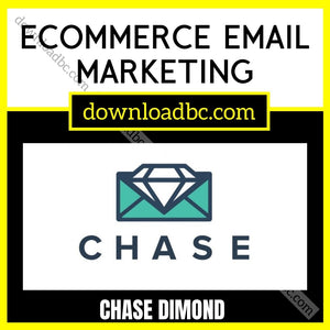 Chase Dimond – Ecommerce Email Marketing (Group Buy), download, downloadbusinesscourse, free, google drive, mega, rapidgator