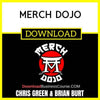 Chris Green Brian Burt Merch Dojo FREE DOWNLOAD