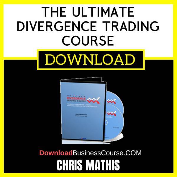 Chris Mathis The Ultimate Divergence Trading Course FREE DOWNLOAD