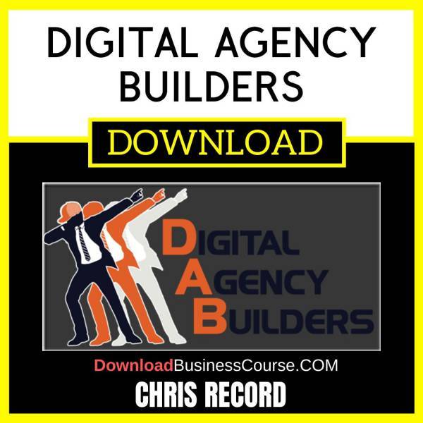 Chris Record Digital Agency Builders FREE DOWNLOAD