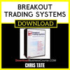 Chris Tate Breakout Trading Systems FREE DOWNLOAD