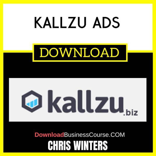 Chris Winters Kallzu Ads FREE DOWNLOAD