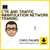 Chris Palmer – CTR and Traffic Manipulation Network Traning, download, downloadbusinesscourse, drive, fast, free, google, mega, rapidgator, torrent