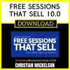 Christian Mickelsen Free Sessions That Sell 10.0 FREE DOWNLOAD