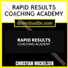 Christian Mickelsen Rapid Results Coaching Academy free download