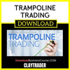 Claytrader Trampoline Trading FREE DOWNLOAD