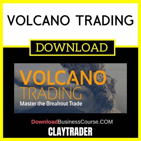 Claytrader Volcano Trading FREE DOWNLOAD