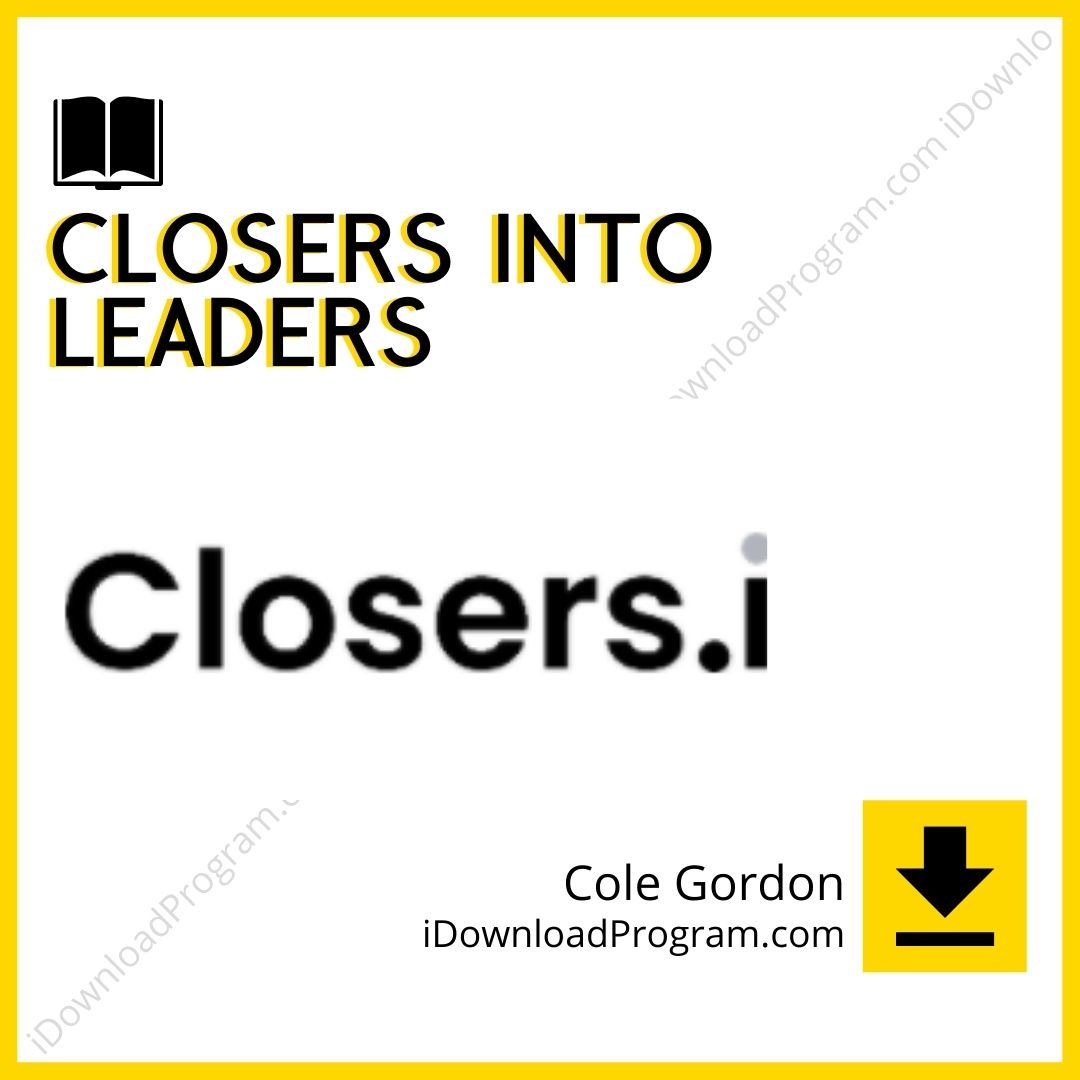 Cole Gordon – Closers Into Leaders, download, downloadbusinesscourse, drive, fast, free, google, mega, rapidgator, torrent