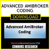 Connors Research Advanced Amibroker Coding FREE DOWNLOAD