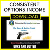 Consistent Options Income Guns And Butter FREE DOWNLOAD