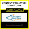 Content Promotion Summit 2016 FREE DOWNLOAD