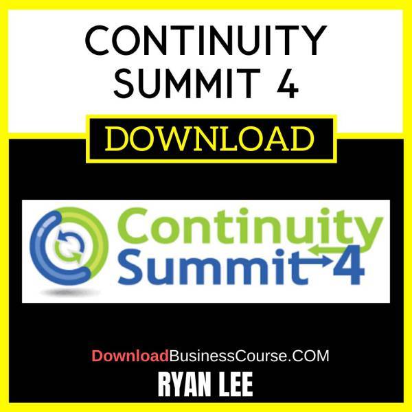 Continuity Summit 4 By Ryan Lee FREE DOWNLOAD