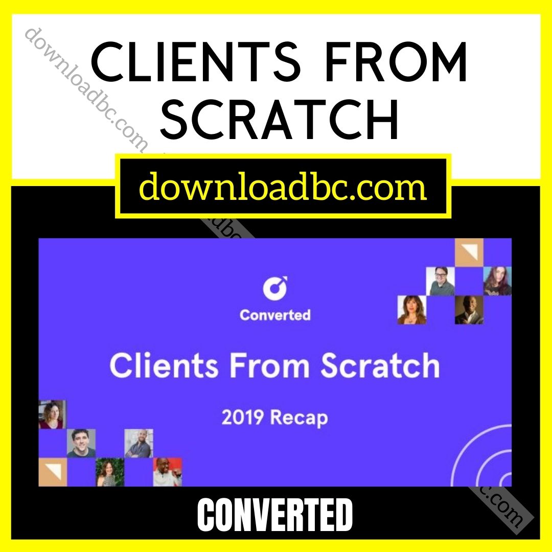 Converted – Clients From Scratch, download, downloadbusinesscourse, free, google drive, mega, rapidgator